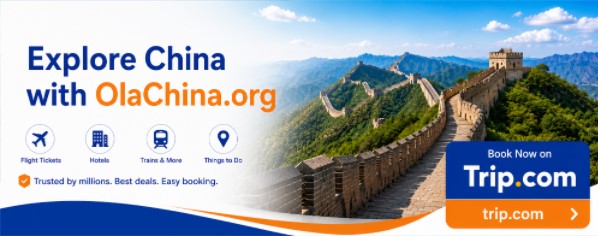 Explore China travel banner featuring the Great Wall of China, flight and hotel booking icons, and a travel partnership promotion between OLACHINA.ORG and Trip.com.
